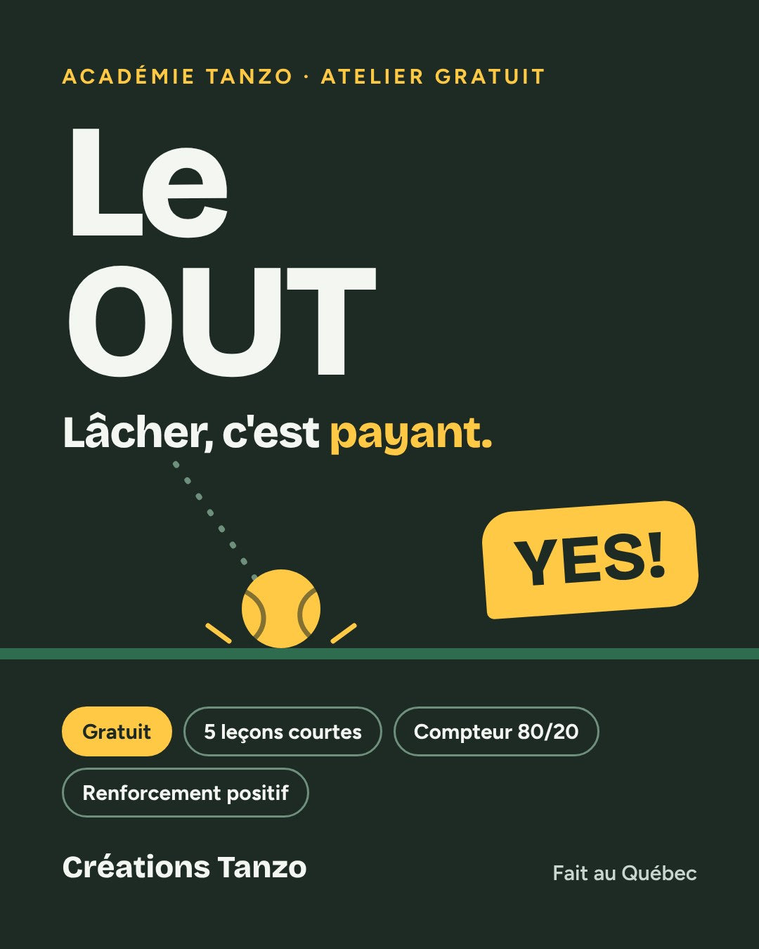 Couverture de l'atelier gratuit Le OUT de l'Académie Tanzo : Lâcher, c'est payant.